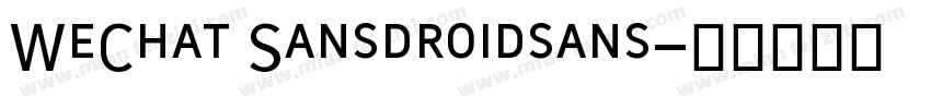 WeChat Sansdroidsans字体转换